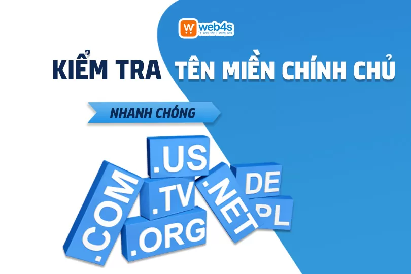 Kiểm tra tên miền chính chủ [NHANH CHÓNG] chỉ với 1 click!